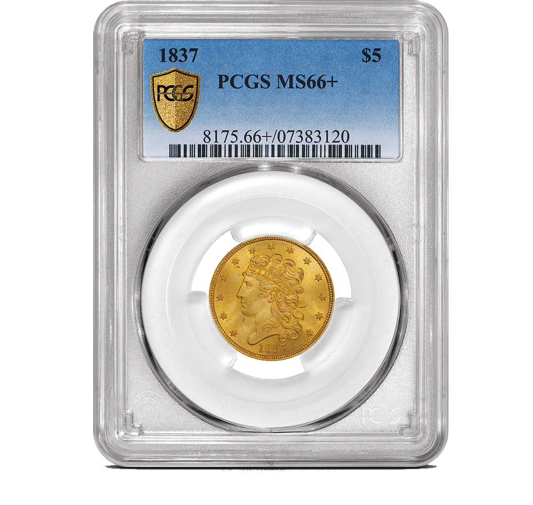 Coin of the Issue: 1837 Classic Head Half Eagle PCGS MS66+