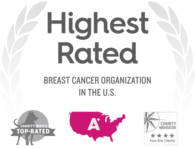 Highest Rated Breast Cancer Organization in the U.S.