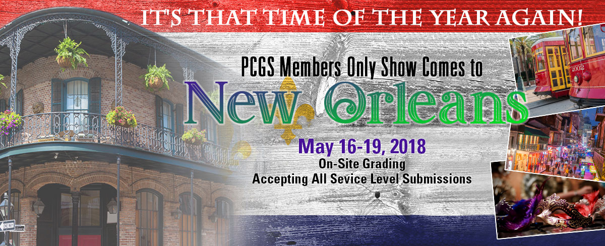 PCGS Members Only Show Come to New Orleans